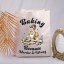jniap-funny-baking-gift-baking-because-m-4.jpg
